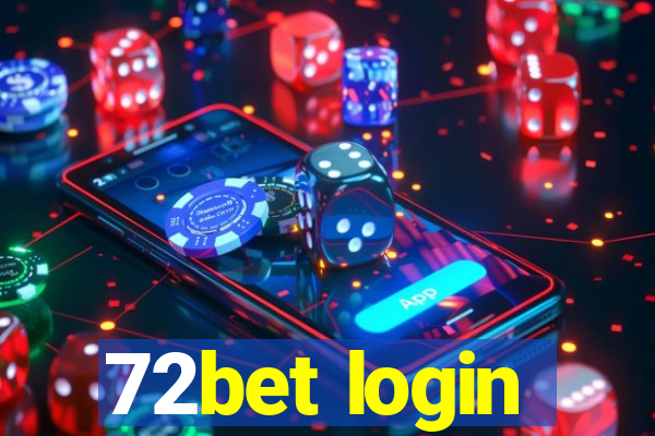 72bet login